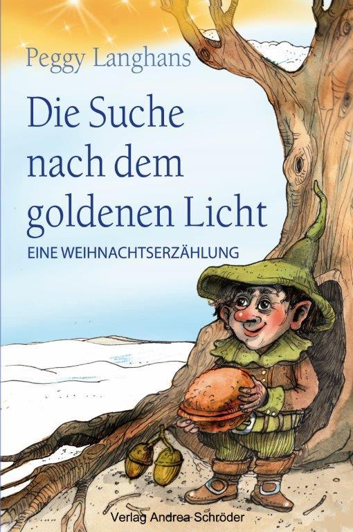 Cover-Bild Die Suche nach dem goldenen Licht