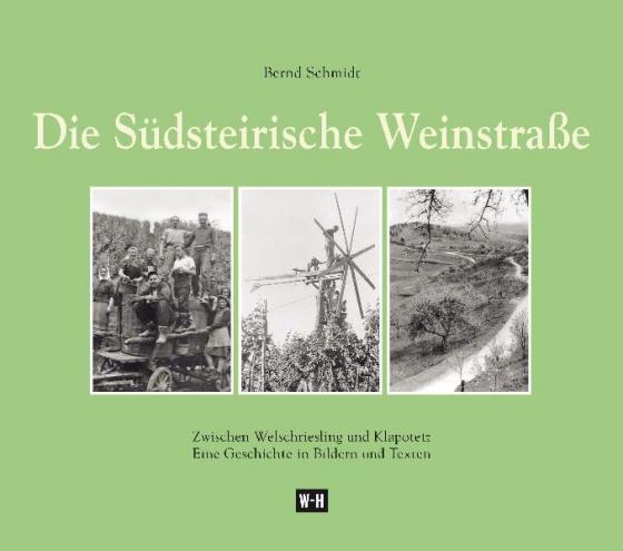 Cover-Bild Die Südsteirische Weinstraße