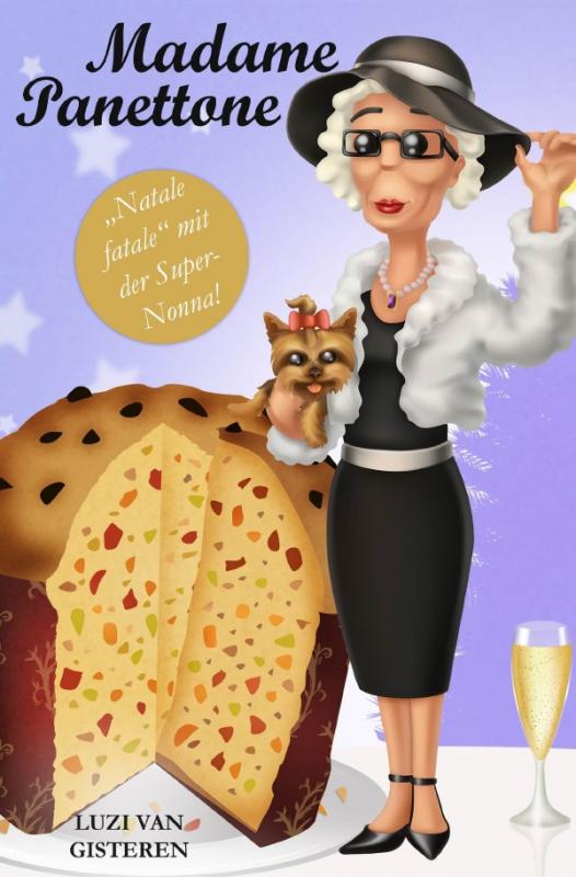 Cover-Bild Die Super-Nonna / Madame Panettone