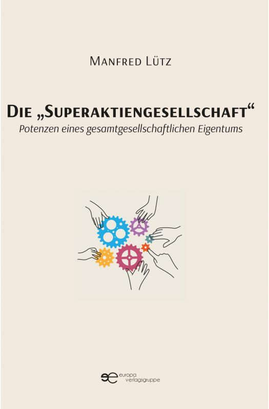 Cover-Bild DIE „SUPERAKTIENGESELLSCHAFT“