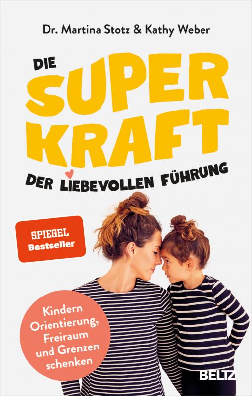 Cover-Bild Die Superkraft der liebevollen Führung