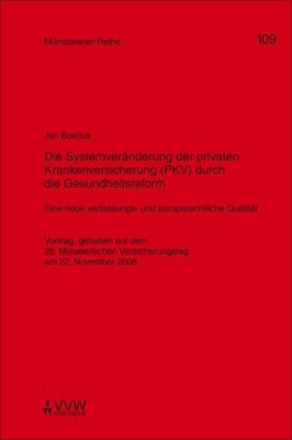 Cover-Bild Die Systemveränderung in der privaten Krankenversicherung (PKV) durch die Gesundheitsreform