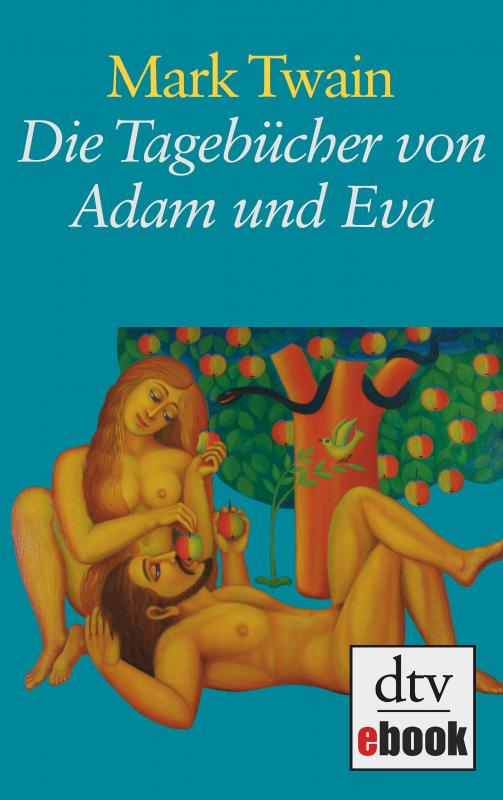 Cover-Bild Die Tagebücher von Adam und Eva