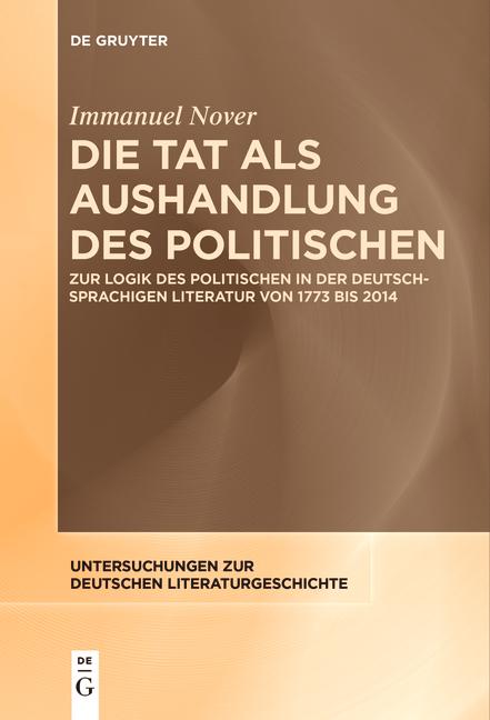 Cover-Bild Die Tat als Aushandlung des Politischen