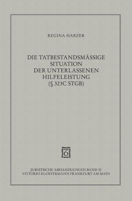 Cover-Bild Die tatbestandsmässige Situation der unterlassenen Hilfeleistung gemäss § 323c StGB