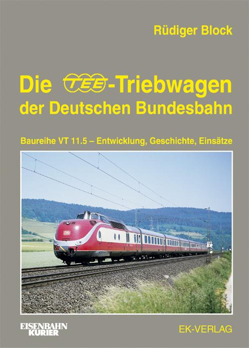 Cover-Bild Die TEE-Treibwagen der Deutschen Bundesbahn