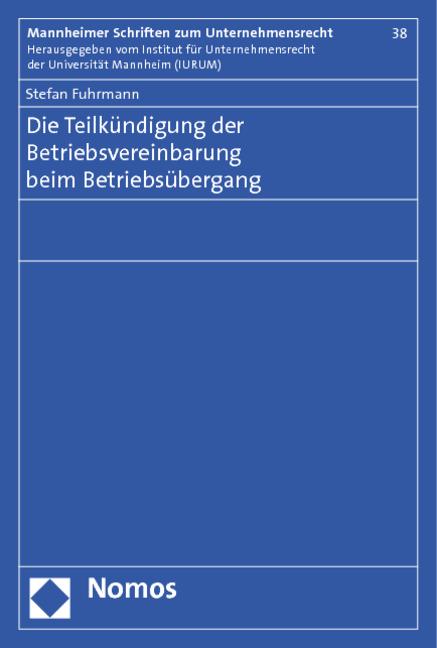 Cover-Bild Die Teilkündigung der Betriebsvereinbarung beim Betriebsübergang