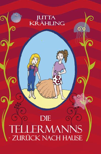 Cover-Bild Die Tellermanns - zurück nach Hause