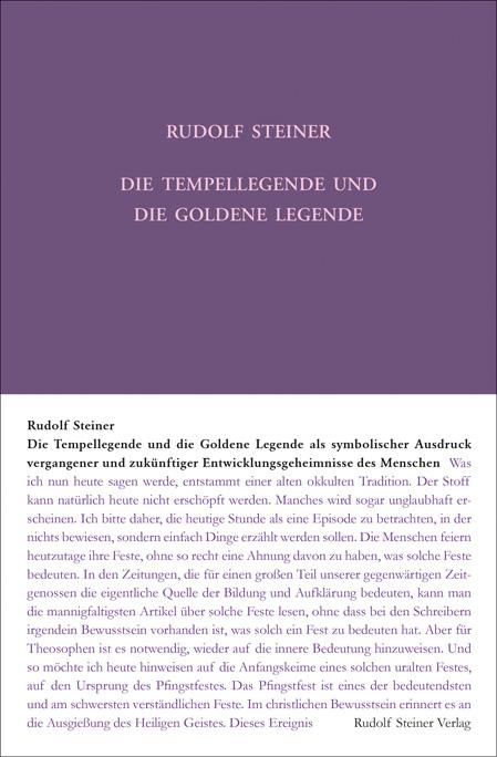 Cover-Bild Die Tempellegende und die Goldene Legende als symbolischer Ausdruck vergangener und zukünftiger Entwickelungsgeheimnisse des Menschen