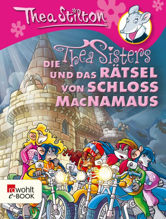 Cover-Bild Die Thea Sisters und das Rätsel von Schloss MacNamaus