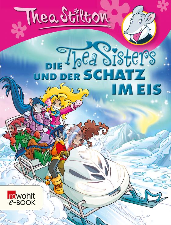 Cover-Bild Die Thea Sisters und der Schatz im Eis