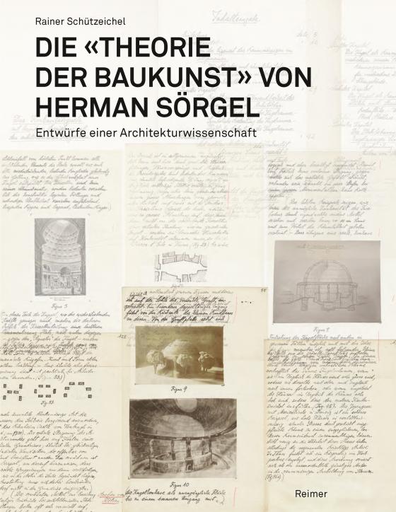 Cover-Bild Die »Theorie der Baukunst« von Herman Sörgel