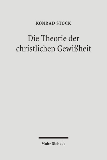 Cover-Bild Die Theorie der christlichen Gewissheit