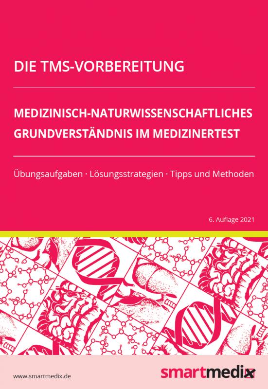 Cover-Bild Die TMS-Vorbereitung 2023: Medizinisch-naturwissenschaftliches Grundverständnis im Medizinertest mit Übungsaufgaben, Lösungsstrategien, Tipps und Methoden (Übungsbuch für den Test für Medizinische Studiengänge)