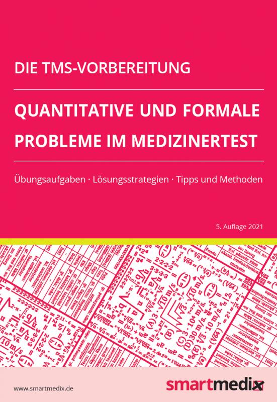 Cover-Bild Die TMS-Vorbereitung 2023: Quantitative und formale Probleme im Medizinertest mit Übungsaufgaben, Lösungsstrategien, Tipps und Methoden (Übungsbuch für den Test für Medizinische Studiengänge)