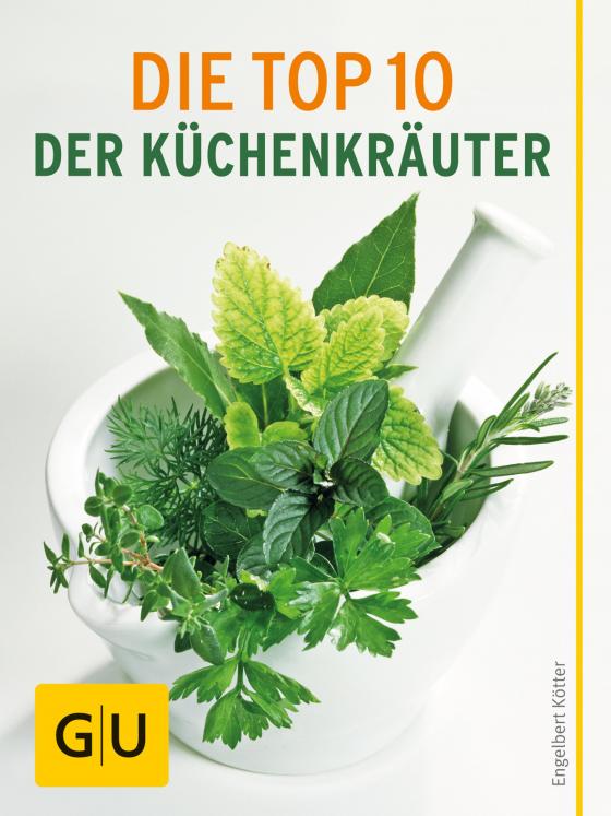 Cover-Bild Die Top 10 der Küchenkräuter