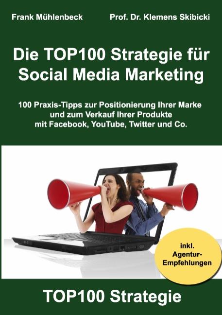 Cover-Bild Die TOP100 Strategie für Social Media Marketing