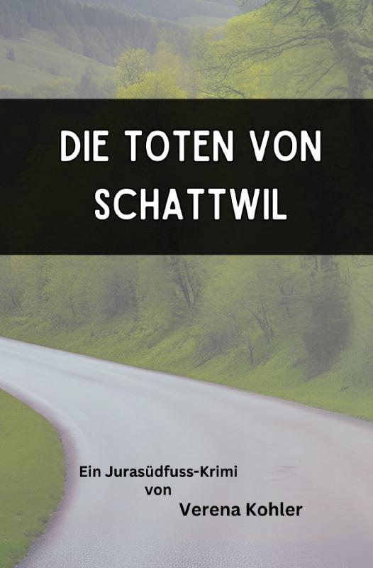 Cover-Bild Die Toten von Schattwil