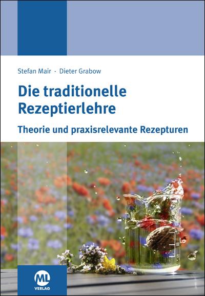 Cover-Bild Die traditionelle Rezeptierlehre