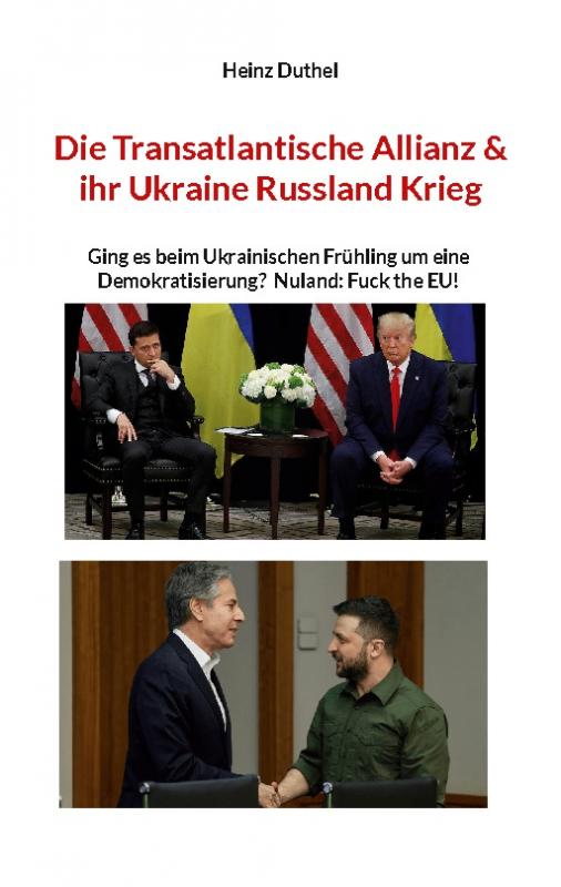 Cover-Bild Die Transatlantische Allianz & ihr Ukraine Russland Krieg