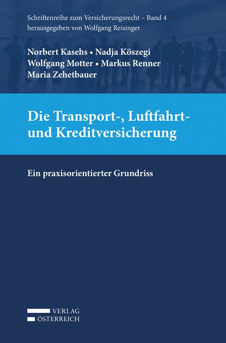 Cover-Bild Die Transport-, Luftfahrt- und Kreditversicherung