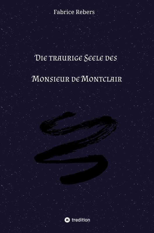 Cover-Bild Die traurige Seele des Monsieur de Montclair