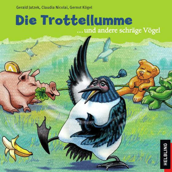 Cover-Bild Die Trottellumme und andere schräge Vögel