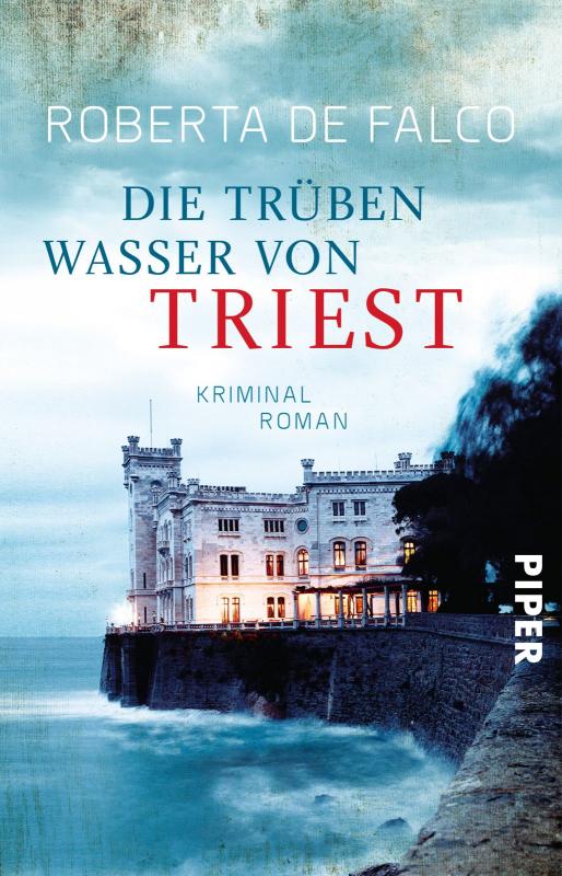 Cover-Bild Die trüben Wasser von Triest