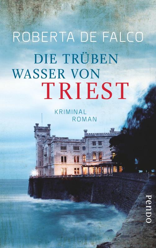 Cover-Bild Die trüben Wasser von Triest