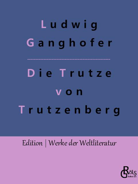 Cover-Bild Die Trutze von Trutzenberg