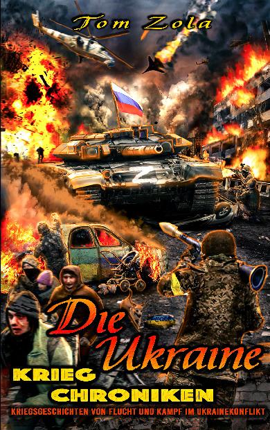 Cover-Bild Die Ukraine Krieg Chroniken