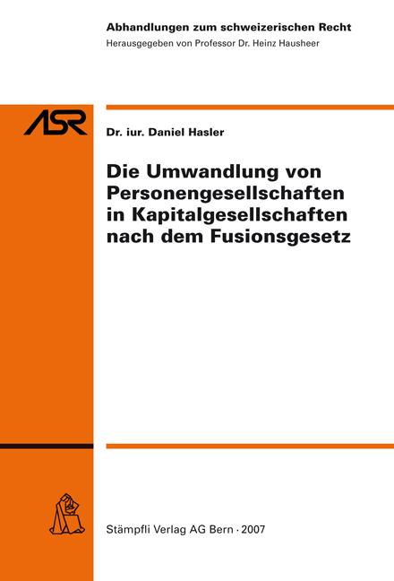 Cover-Bild Die Umwandlung von Personengesellschaften in Kapitalgesellschaften nach dem Fusionsgesetz