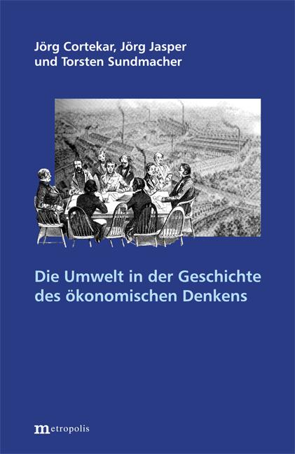 Cover-Bild Die Umwelt in der Geschichte der ökonomischen Theorie