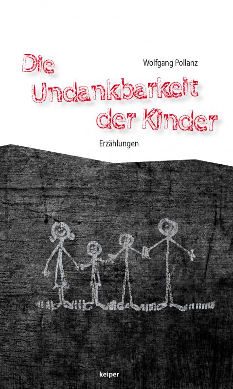 Cover-Bild Die Undankbarkeit der Kinder