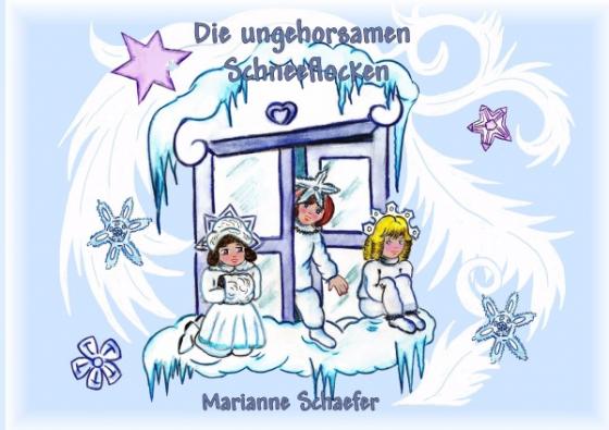 Cover-Bild Die ungehorsamen Schneeflocken