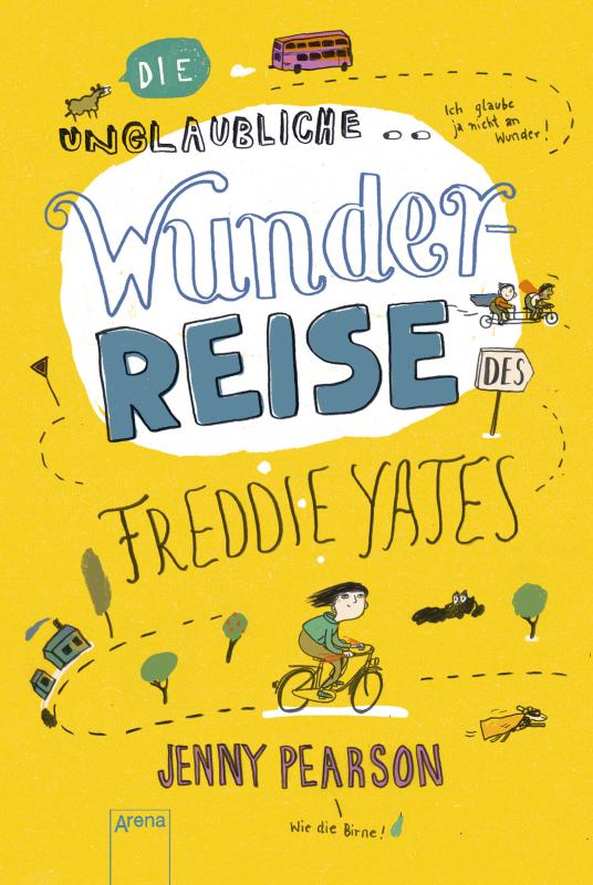 Cover-Bild Die unglaubliche Wunderreise des Freddie Yates