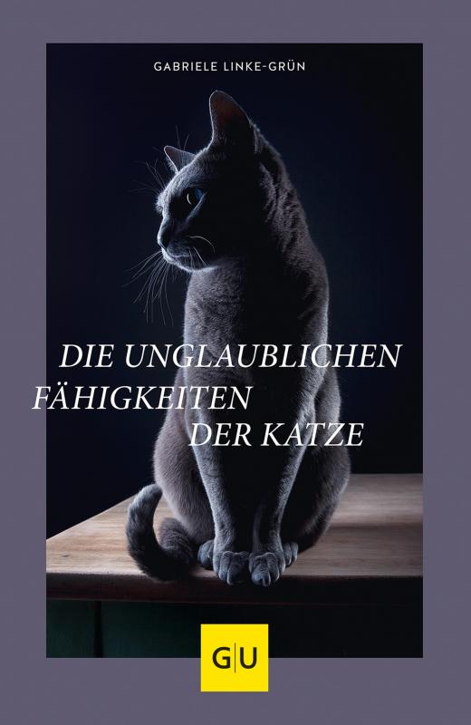 Cover-Bild Die unglaublichen Fähigkeiten der Katze