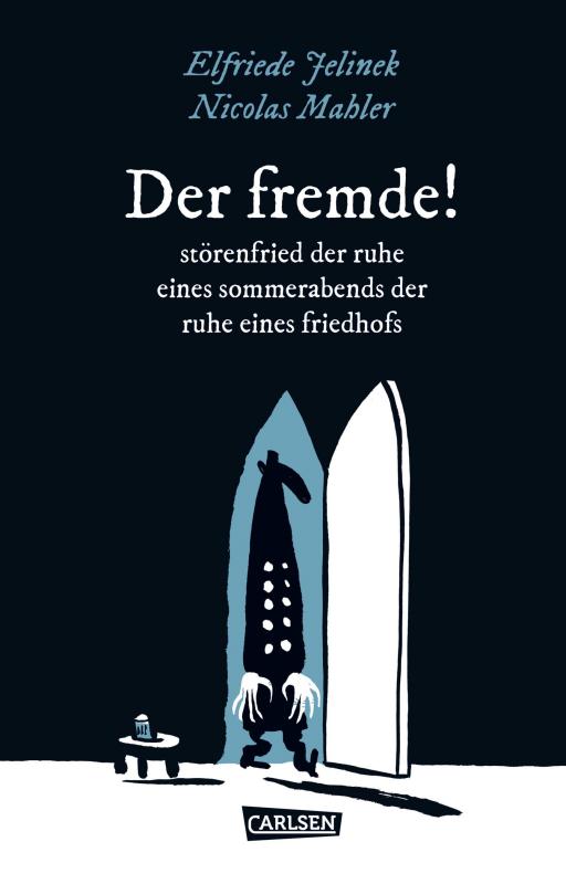 Cover-Bild Die Unheimlichen: DER FREMDE! störenfried der ruhe eines sommerabends der ruhe eines friedhofs