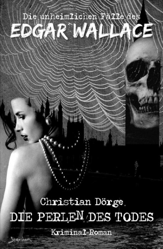 Cover-Bild Die unheimlichen Fälle des Edgar Wallace: Die Perlen des Todes