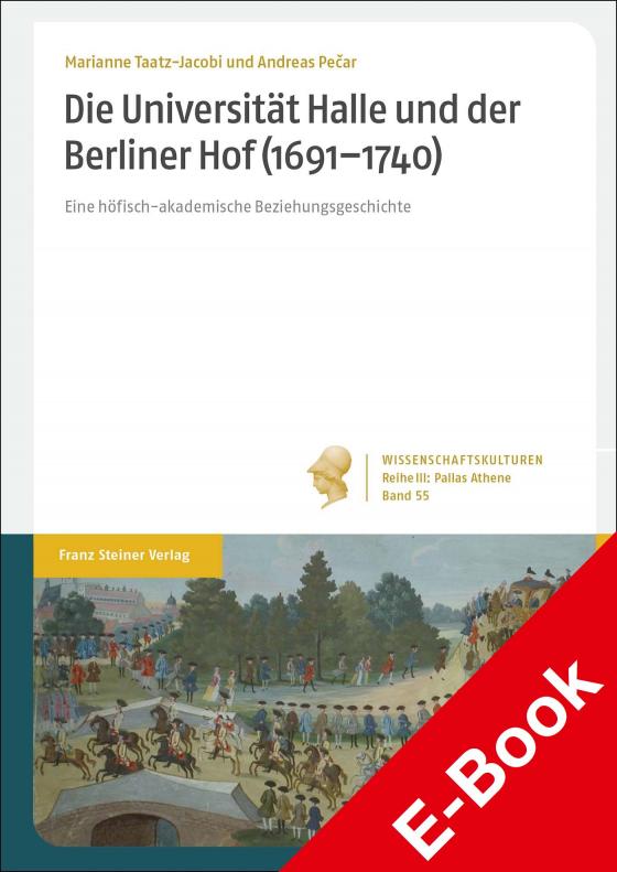 Cover-Bild Die Universität Halle und der Berliner Hof (1691–1740)