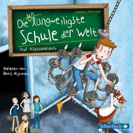 Cover-Bild Die unlangweiligste Schule der Welt 1: Auf Klassenfahrt