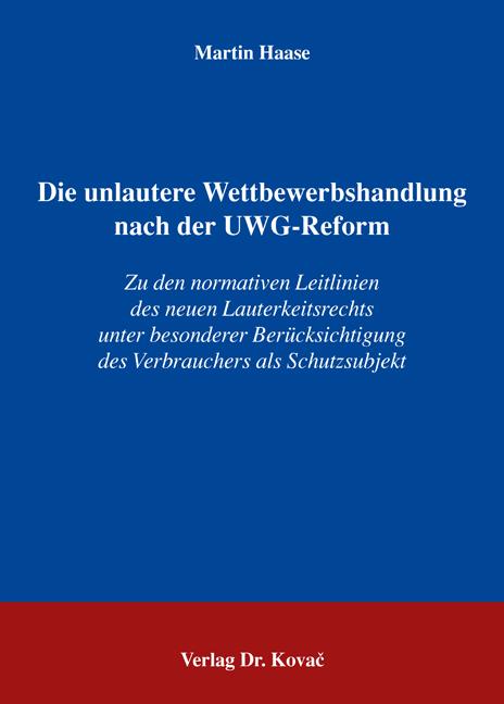 Cover-Bild Die unlautere Wettbewerbshandlung nach der UWG-Reform