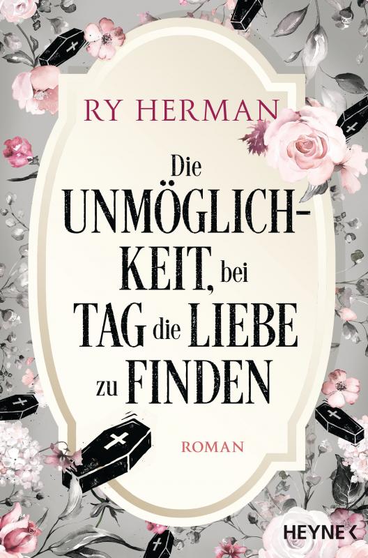 Cover-Bild Die Unmöglichkeit, bei Tag die Liebe zu finden