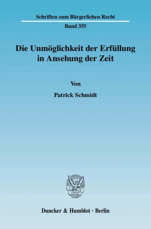 Cover-Bild Die Unmöglichkeit der Erfüllung in Ansehung der Zeit.