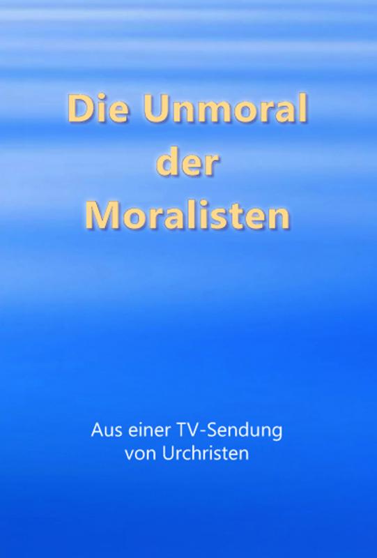 Cover-Bild Die Unmoral der Moralisten