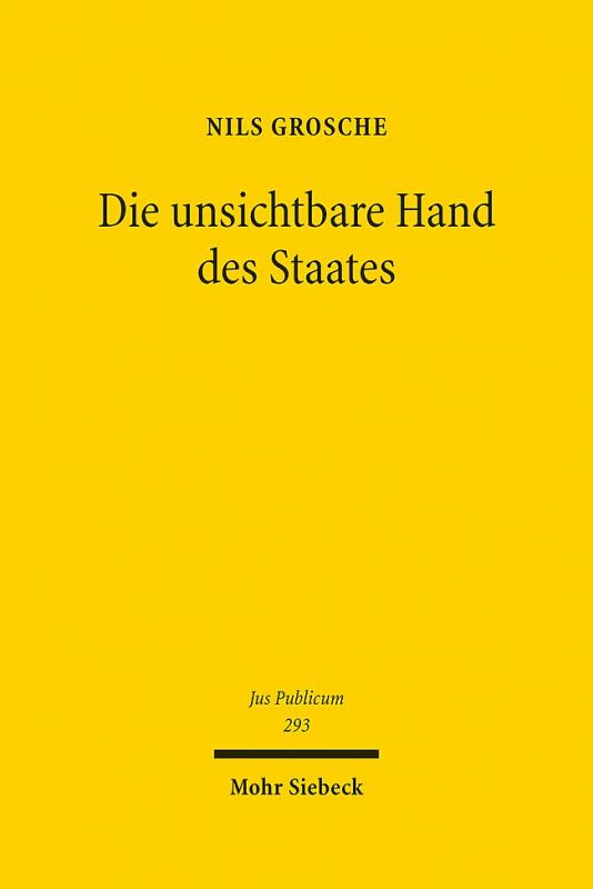Cover-Bild Die unsichtbare Hand des Staates