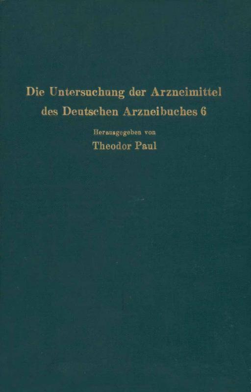 Cover-Bild Die Untersuchung der Arzneimittel des Deutschen Arzneibuches 6