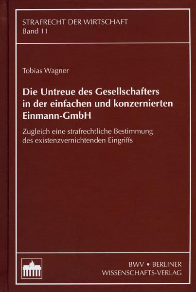 Cover-Bild Die Untreue des Gesellschafters in der einfachen und konzernierten Einmann-GmbH