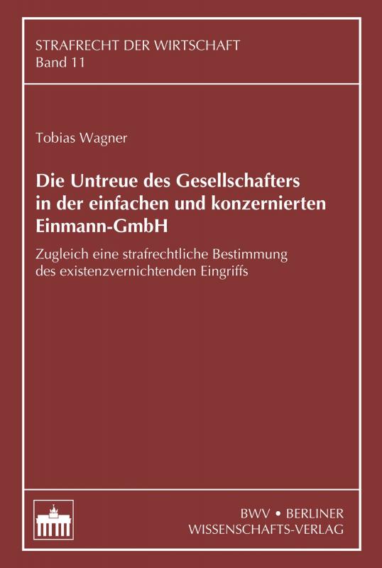 Cover-Bild Die Untreue des Gesellschafters in der einfachen und konzernierten Einmann-GmbH