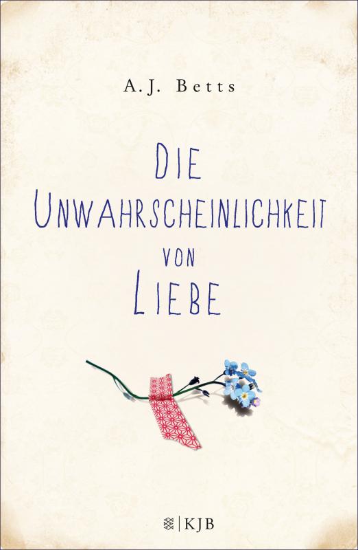 Cover-Bild Die Unwahrscheinlichkeit von Liebe